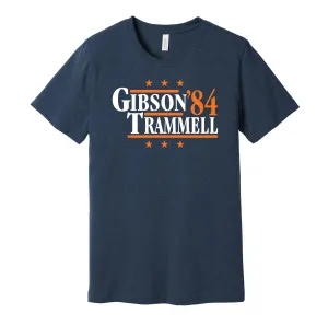 Gibson & Trammell '84 - Detroit Baseball Legends Political Campaign Parody T-Shirt - Hyper Than Hype Shirts
