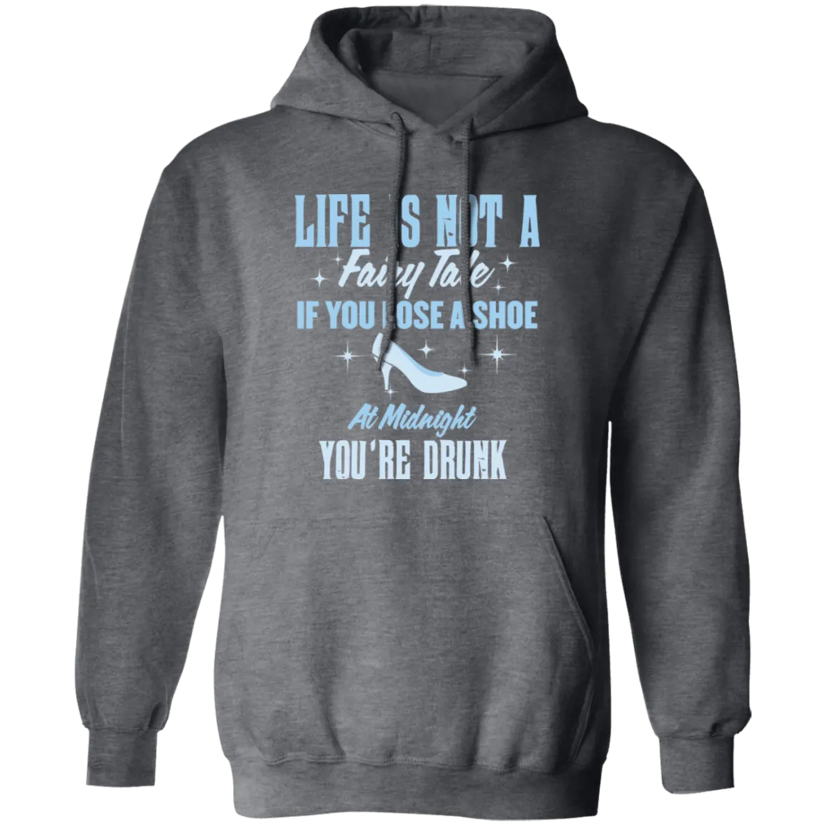 Life Is Not A Fairy Tale - Hoodie