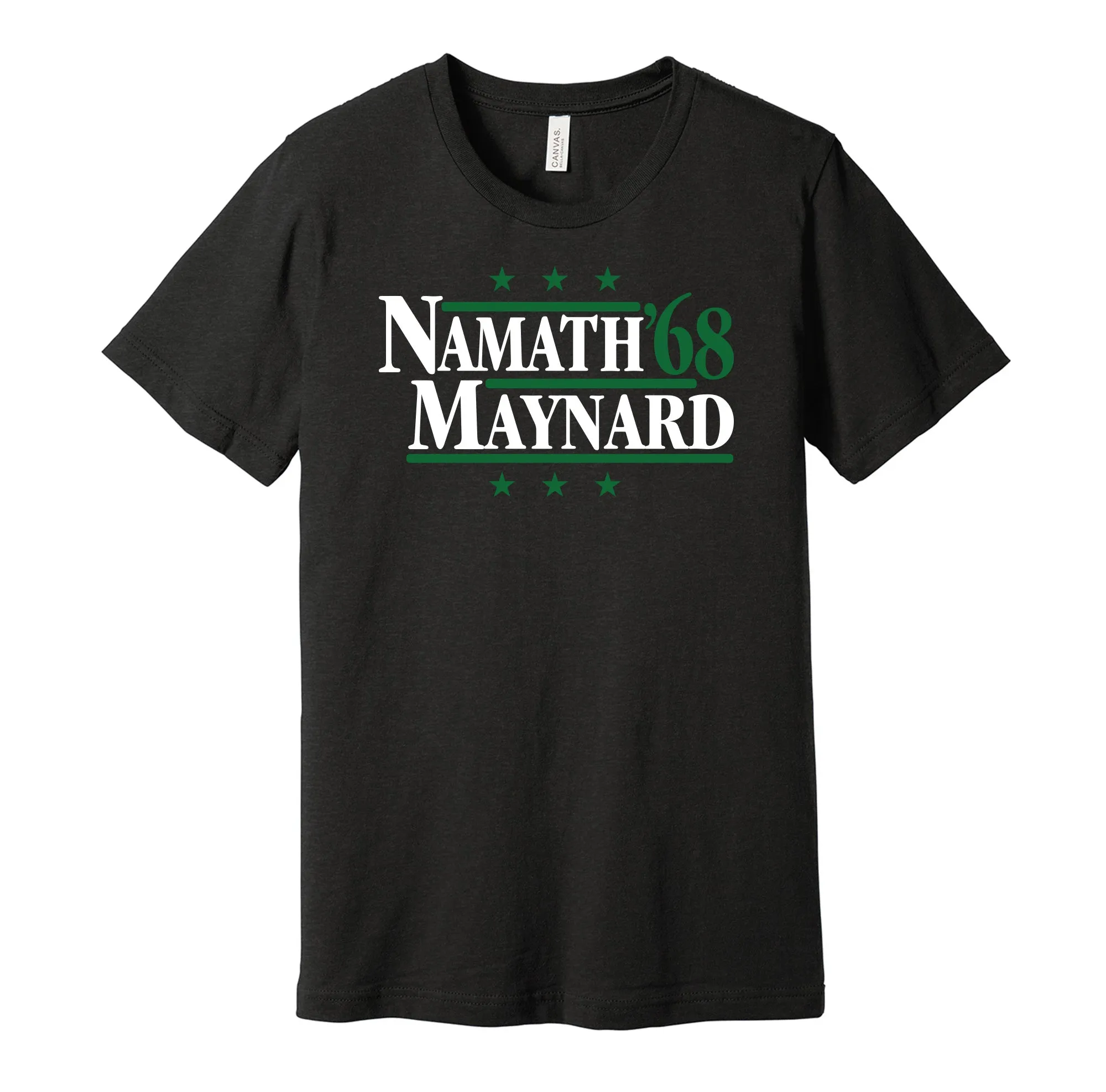 Namath & Maynard '68 - New York Legends Political Campaign Parody T-Shirt - Hyper Than Hype Shirts