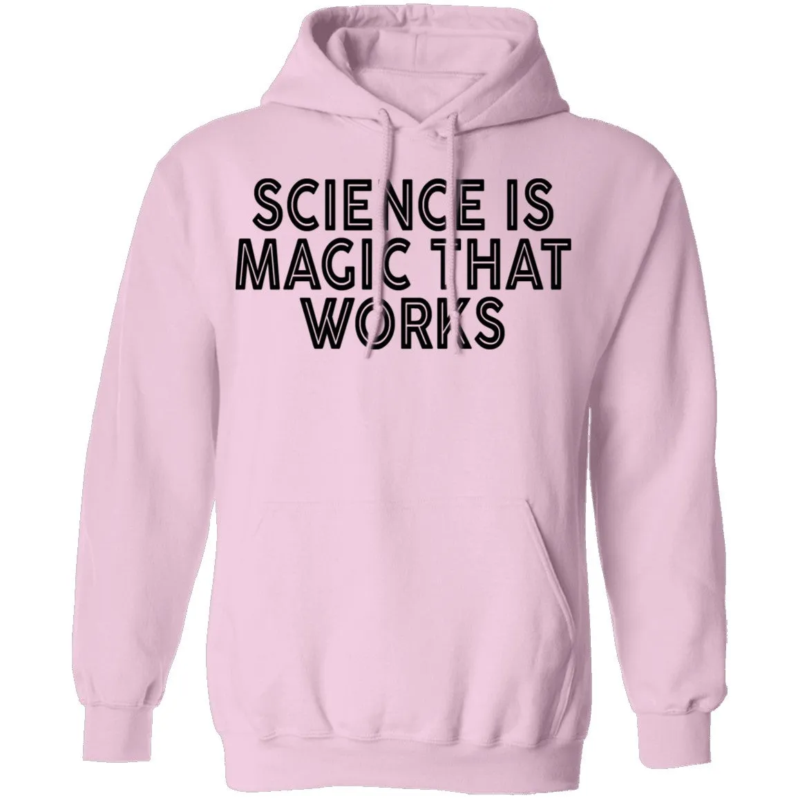 Science Is Magic That Works T-Shirt
